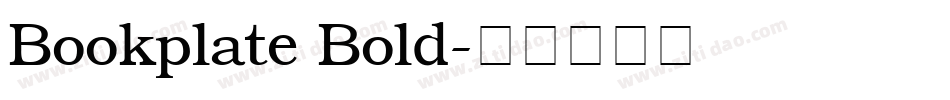 Bookplate Bold字体转换
